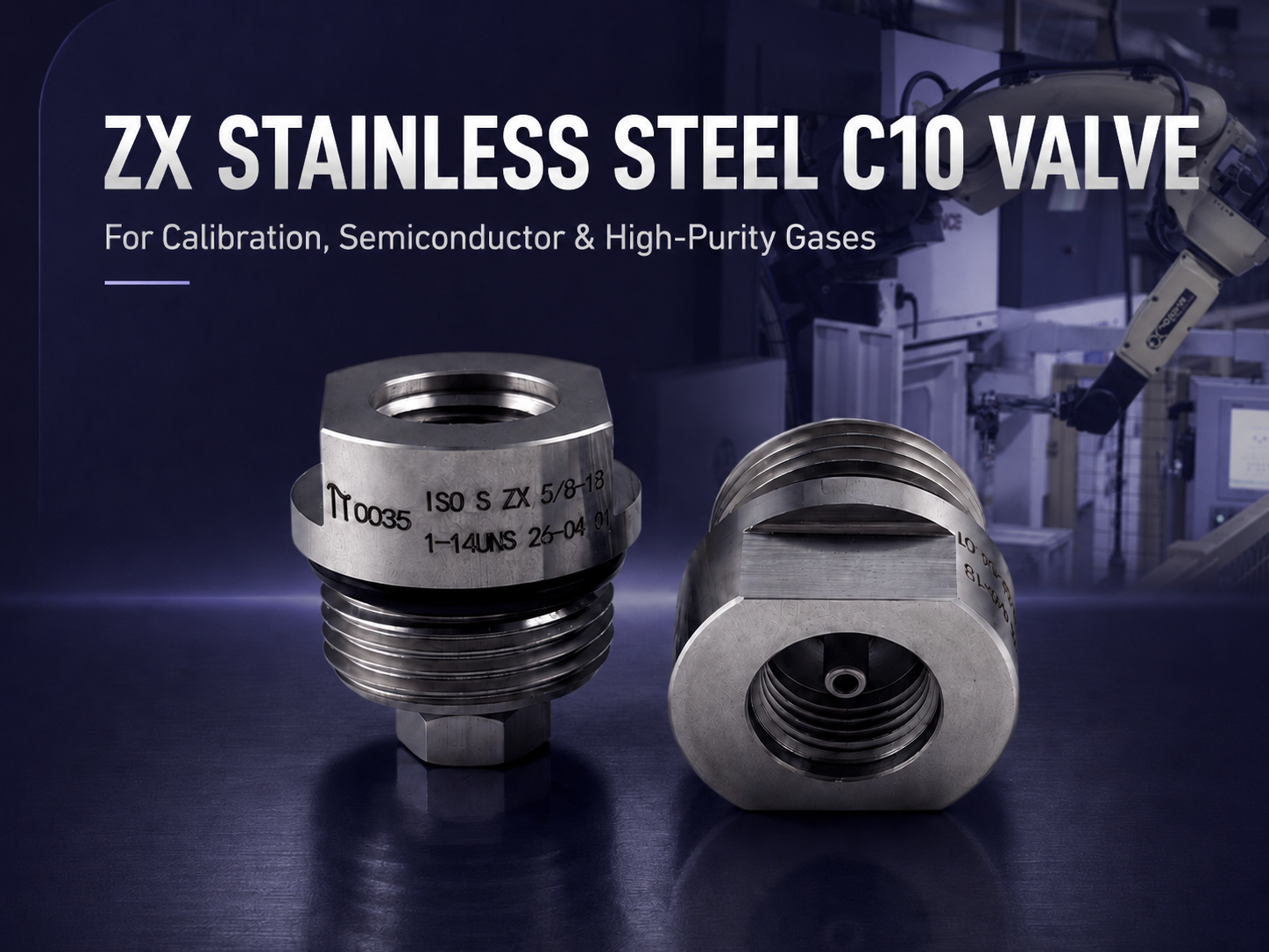 Stainless steel C10 valve,Specialty gas valve,316L C10 valve,Gas cylinder valve reliability,Calibration gas valve